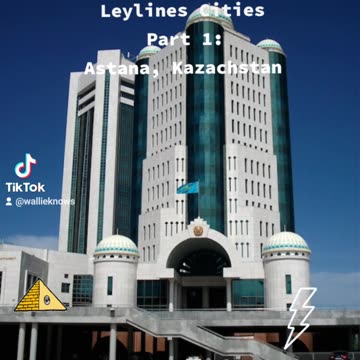 Leyline cities Part 1 Astana, Kazachstan