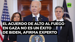 Experto: El acuerdo de alto al fuego en Gaza no es mérito de la Administración Biden