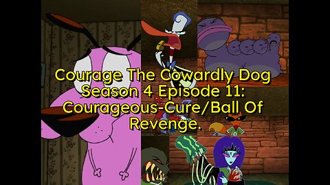 Courage The Cowardly Dog Vs The Sinister-Six.