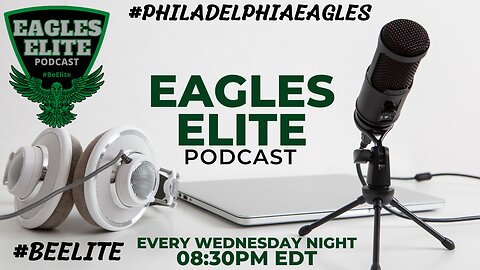 Eagles Elite Podcast SZN 3 EP 45