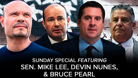 Sunday Special with Senator Mike Lee, Devin Nunes, and Bruce Pearl