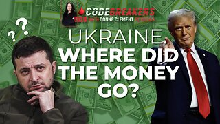 CodeBreakers Live: Ukraine. Where did the money go?