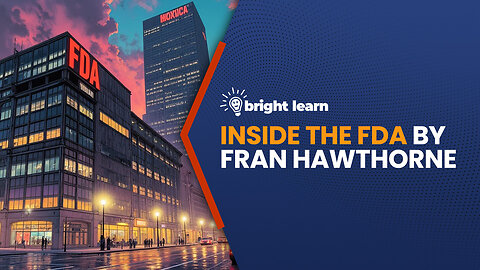 BrightLearn - Inside the FDA by Fran Hawthorne