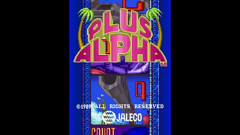 Plus Alpha Arcade Game, Jaleco 1989, Longplay