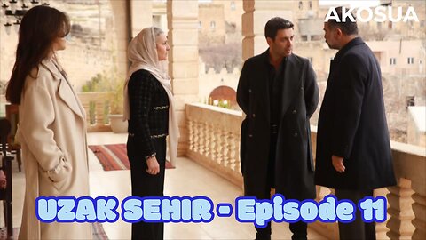 Uzak Sehir Episode 12