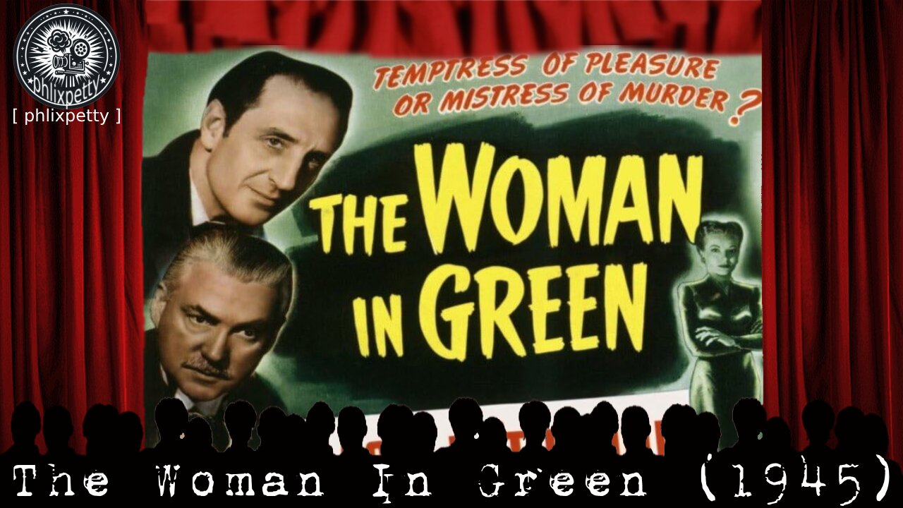 The Woman In Green (1945) |02| PhlixPetty