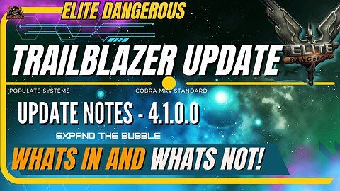 Elite Dangerous Trailblazers Update Patch Notes Breakdown