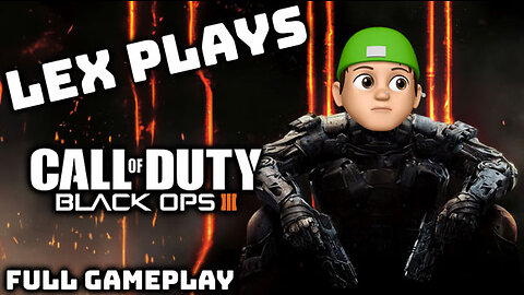 Let's Play Call of Duty: Black Ops 3 Campaign