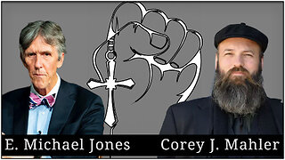 Is White Unity Compatible With Christianity? Feat E. Michael Jones & Corey J. Mahler