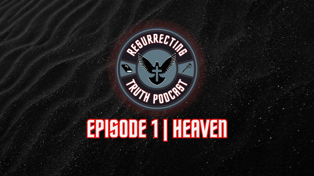 Episode 1 | Heaven