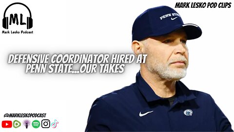 Penn State hires new Defensive Coordinator Jim Knowles || Mark Lesko Pod clips #pennstatefootball