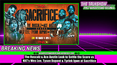 The Rascalz & Ace Austin Look to Settle the Score vs NXT’s Wes Lee, Tyson Dupont & Tyriek Igwe