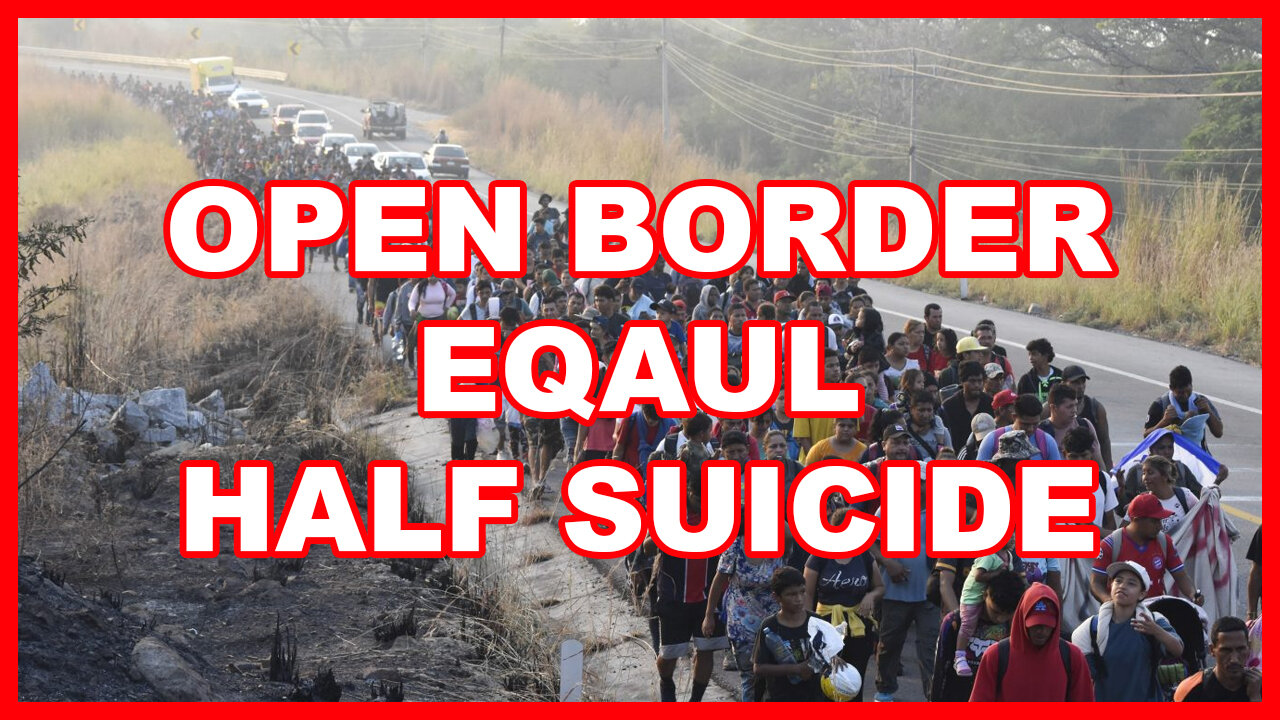 Open Border is kinda like half Suicide, Terrorist Attacks all over the place.