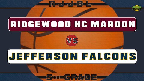 BASKETBALL | RIDGEWOOD HC MAROON vs. JEFFERSON FALCONS – MEET 2 | HIGH ENERGY, BIG WIN! 🔥🏀