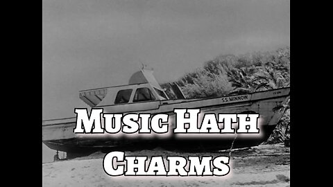 Gilligan's Island - "Music Hath Charms"