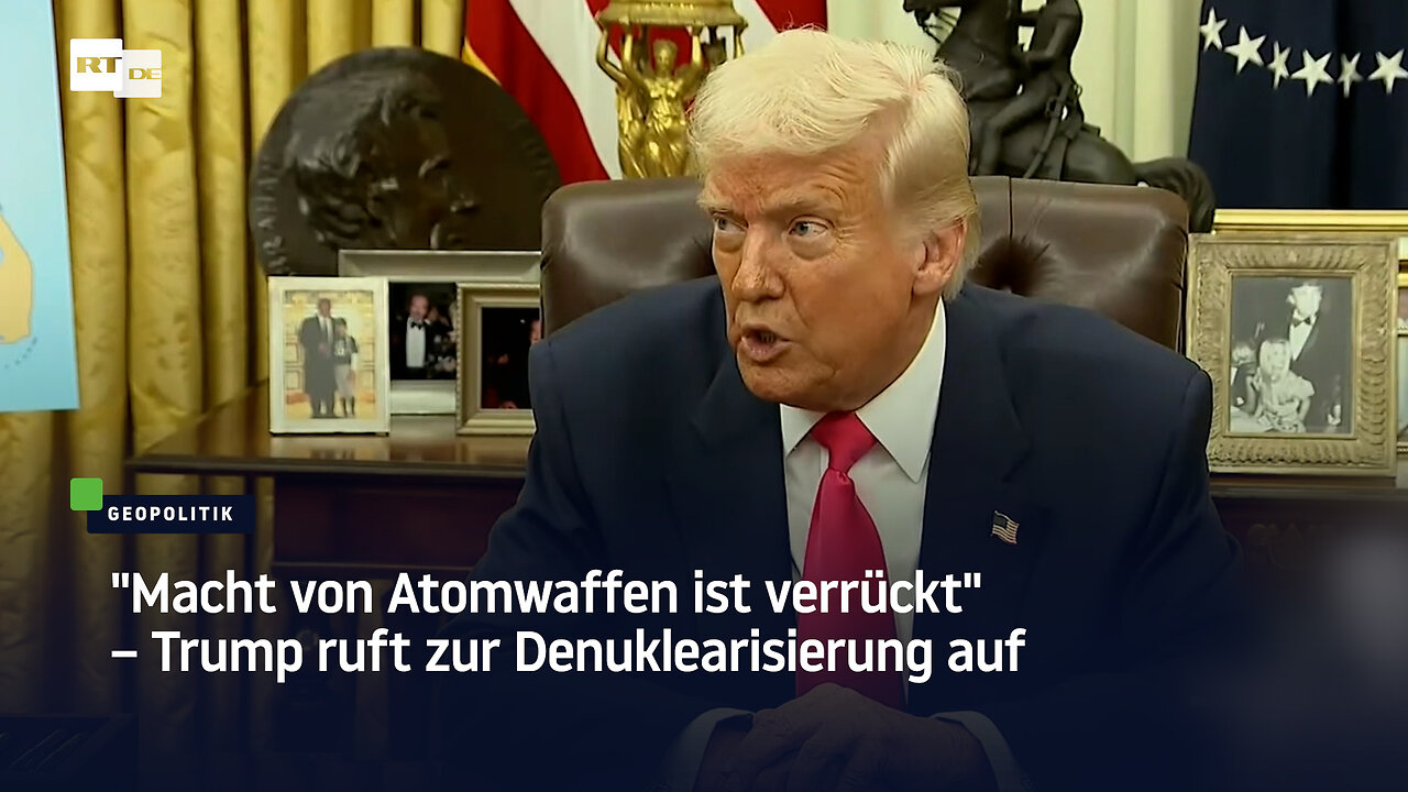 "Macht von Atomwaffen ist verrückt" – Trump ruft zur Denuklearisierung auf