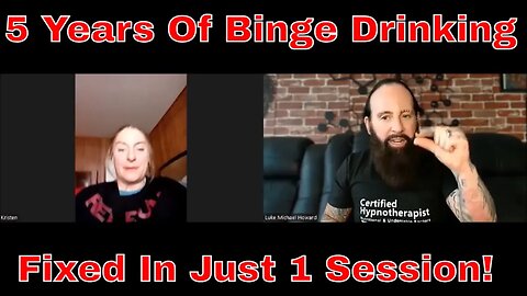 Client Binge Drank For 5 Years & Stop In Just ONE Session With Me!