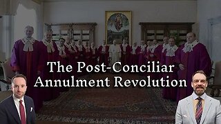 "The Post-Conciliar Annulment Revolution w. John Farrell & Peter Gumley" (9Feb2025) Vendée Radio