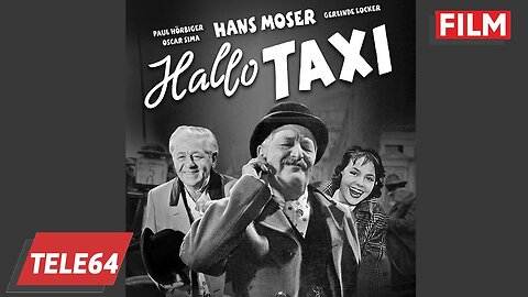 Hallo Taxi 1958 - mit Hans Moser