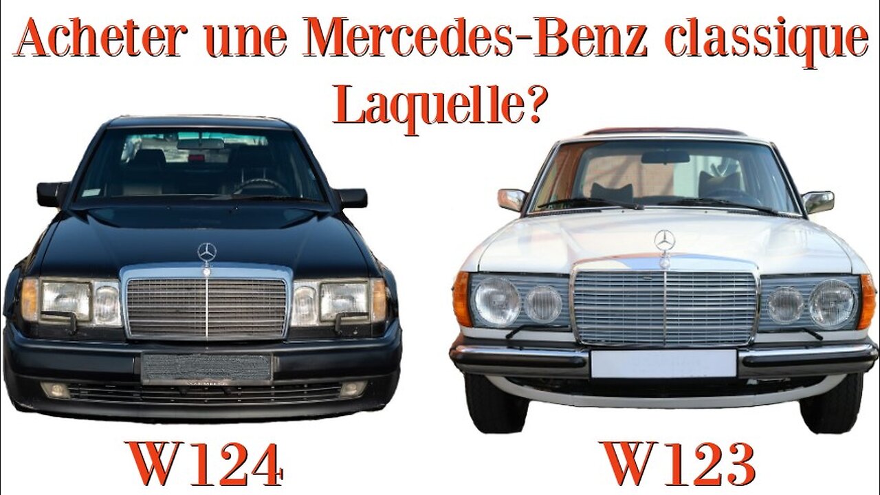 Le guide d'achat ultime : choisir entre la Mercedes-Benz W123 ou W124