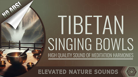 Tibetan Singing Bowls Healing Vibrations NO ADS