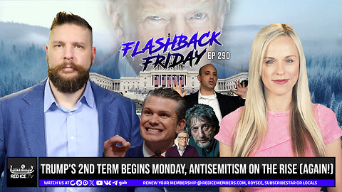 Trump’s 2nd Term Begins Monday, Antisemitism On The Rise (Again!) - FF Ep290