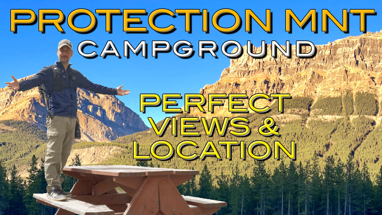 Perfect views & location in Banff National Park: Protection Mountain Campground