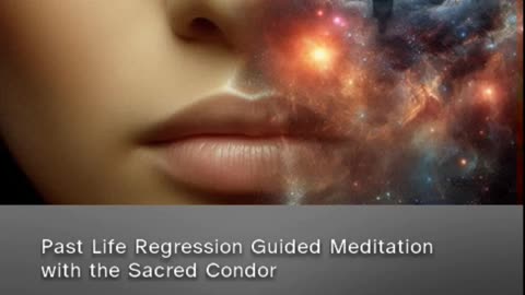 Past Life Regression Guided Meditation with the Sacred Condor 🕉 (clip from patreon) #pastlife