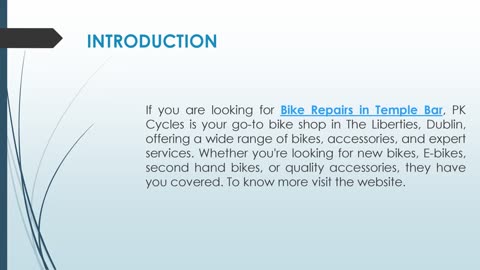 If you are looking for Bike Repairs in Temple Bar