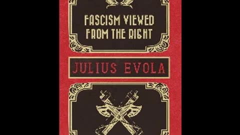 Fascism Viewed from the Right by Julius Evola (Full Audiobook)