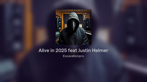 Alive in 2025 feat Justin Helmer