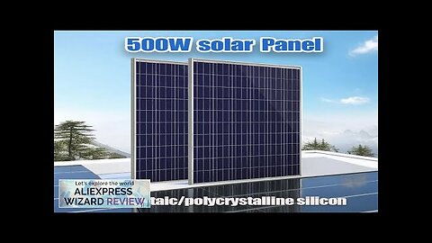 500W12V Photovoltaic Solar Panel 1000W Power Bank Kit 100AController Solar Plate Review