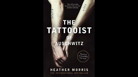 The Tattooist of Auschwitz by Heather Morris | Summary