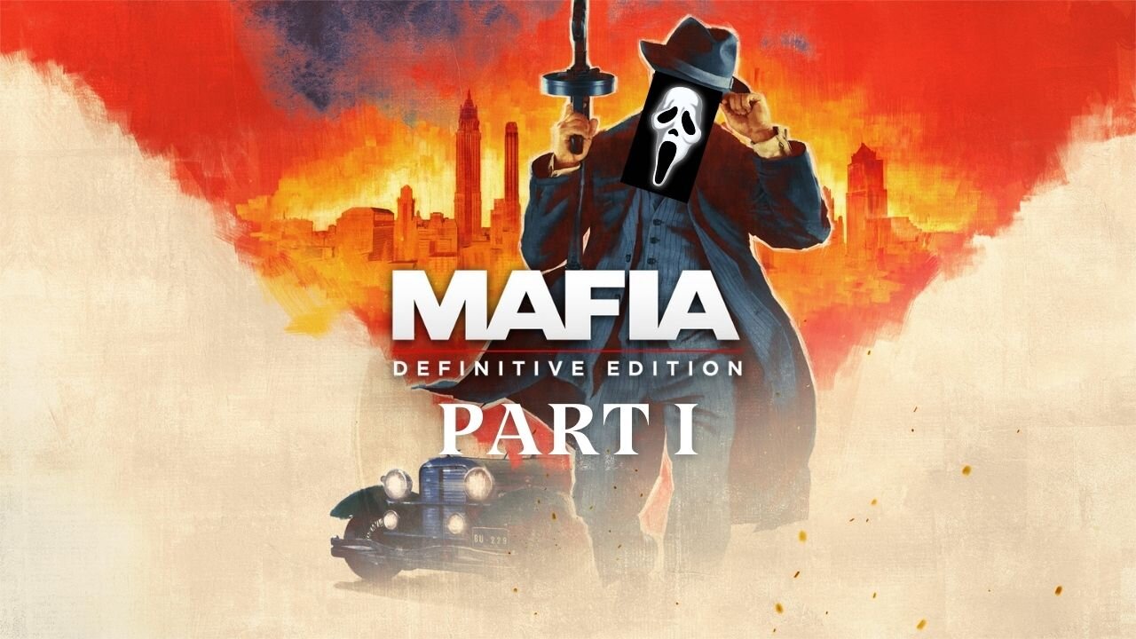 Mafia: Definitive Edition Part 1 (Happy Holidays 2024-2025)