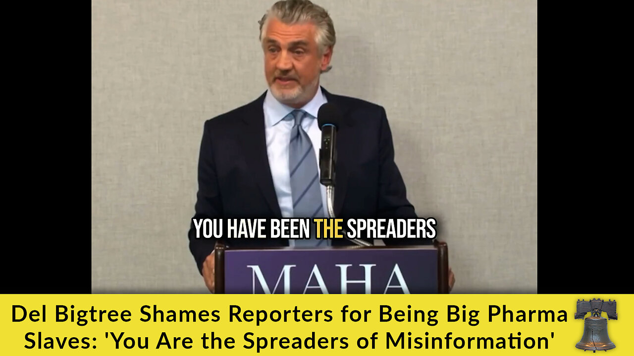 Del Bigtree Shames Reporters for Being Big Pharma Slaves: 'You Are the Spreaders of Misinformation'