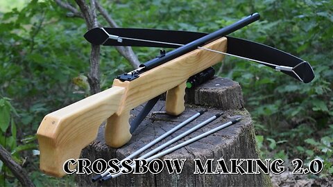 How to make a Crossbow 2.0 (Step by Step).