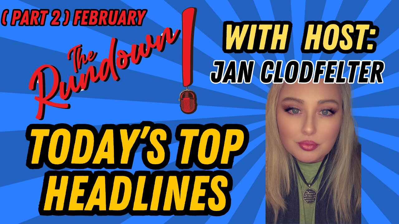 TOP HEADLINES for February PART 2