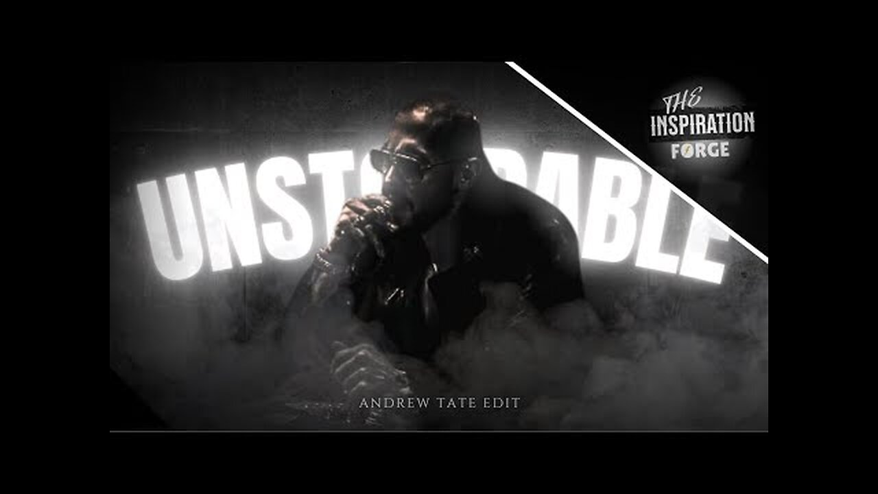 「 UNSTOPPABLE」Andrew Tate - Edit - 4K