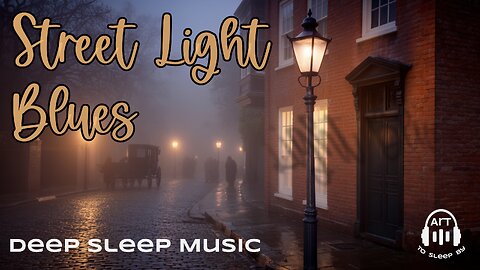 Streetlight Blues| Sleep in 30 mins. | Music Only