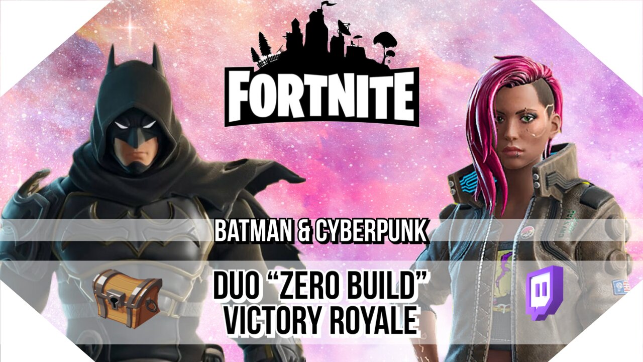 Fortnite: Batman & CyberPunk “Duos” Zero Build, Victory Royale