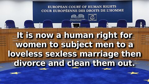 European Court Rules French Woman Who Made Marriage Sexless and Loveless Not at Fault in Divorce