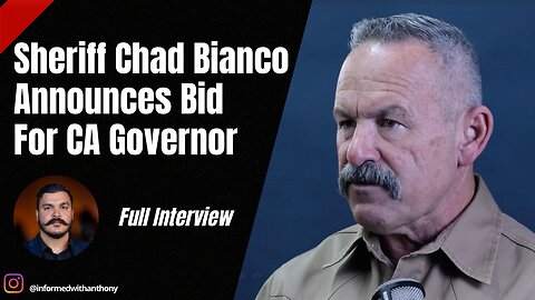 Full Interview | Sheriff Chad Bianco is Running for CA Governor