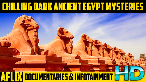 Chilling Dark Ancient Egypt Mysteries - HD - Short Documentary