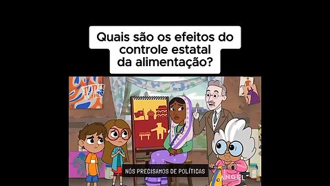 Quais são os efeitos do controle estatal da alimentação.