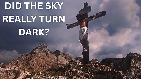 Was There Darkness At The Crucifixion And An Earthquake When Jesus Died? Lee Strobel Says Yes-Debunk