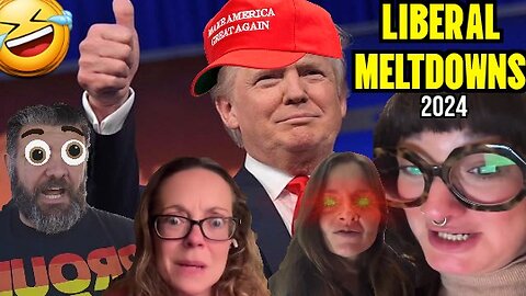 Liberal Meltdowns 22 | Hilarious Reactions To Mental Breakdowns By The Left Over Trump