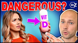 Vitamin D is Dangerous? Get The TRUTH!