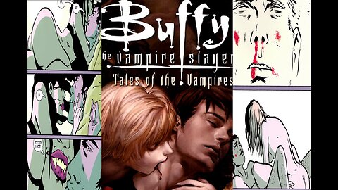 Buffy the Vampire Slayer ,Season Eight ,Tales of the Vampires,