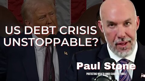 Why Washington Will NEVER Fix the Debt Crisis w/ Paul Stone