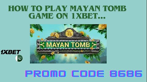 How to play Mayan Tomb game on 1xbet....???